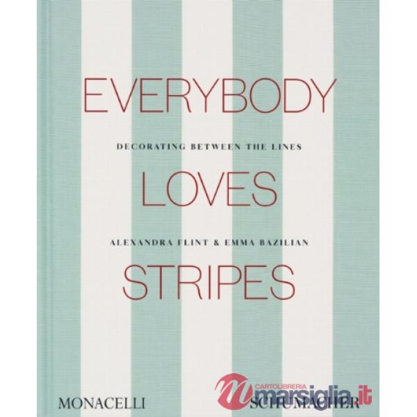 Everybody loves stripes