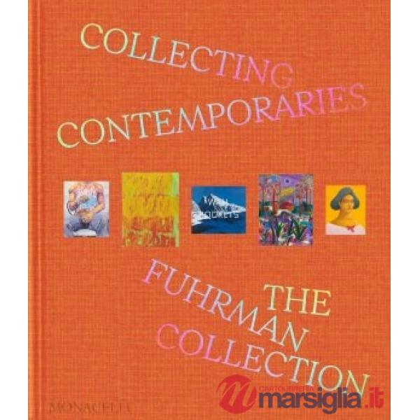 Collecting contemporaries: the fuhrman collection