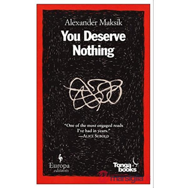 You deserve nothing