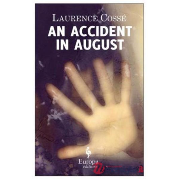 Accident in august (An)