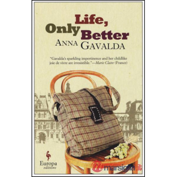 Life, only better