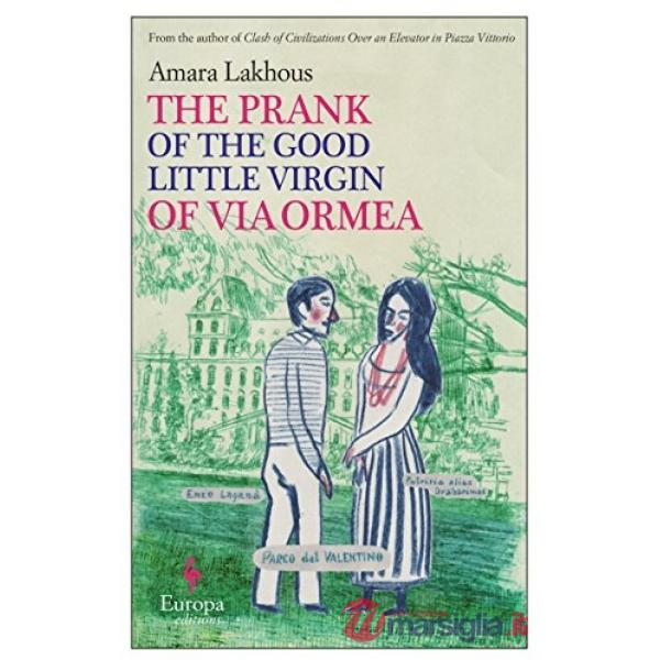 The prank of the good little virgin of via Ormea
