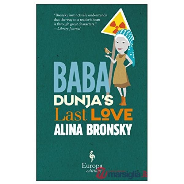 Baba Dunja's last love