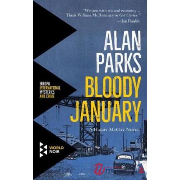 Bloody january. A Harry Mccoy novel