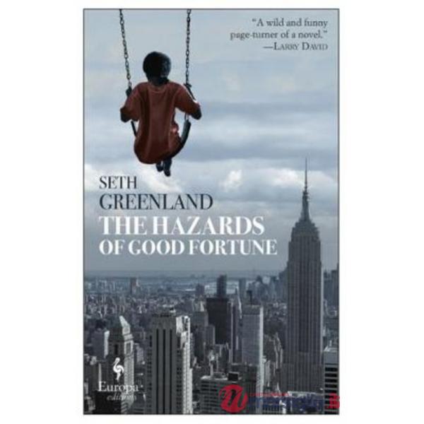 The hazards of good fortune