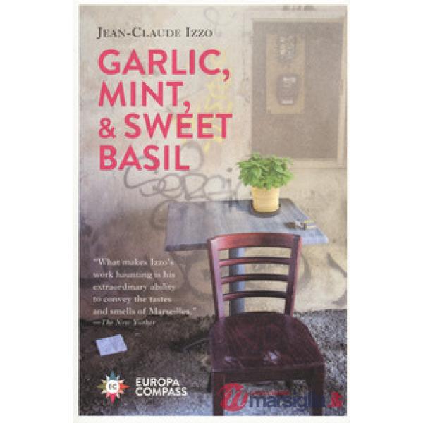 Garlic, mint & sweet basil