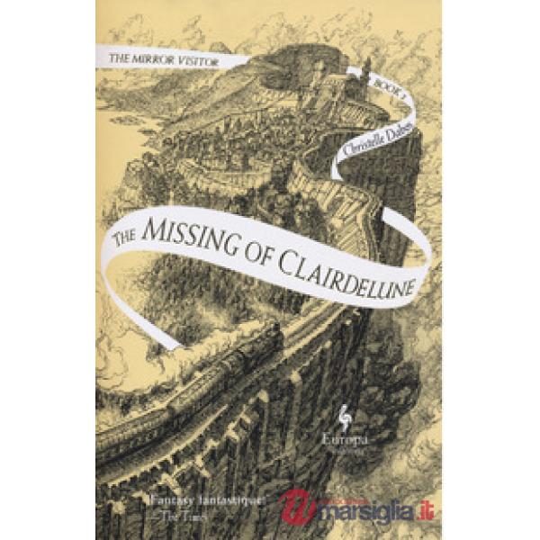The missing of Clairdelune. The mirror visitor