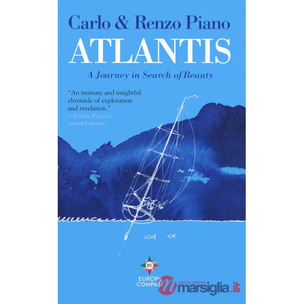 Atlantis. A journey in search of beauty