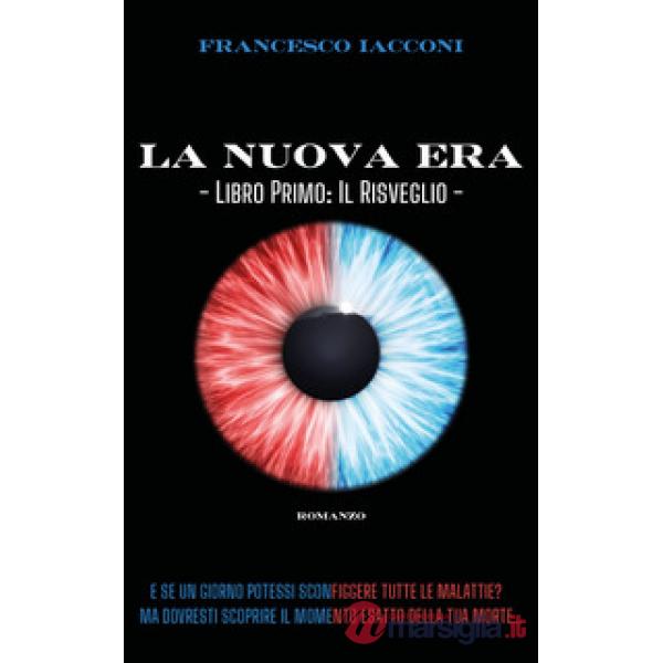 Nuova era. Il risveglio (La). Vol. 1