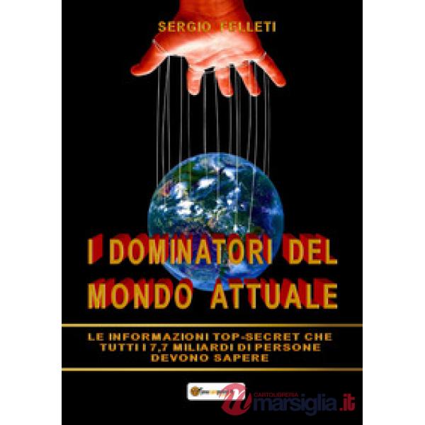 Dominatori del mondo attuale (I)