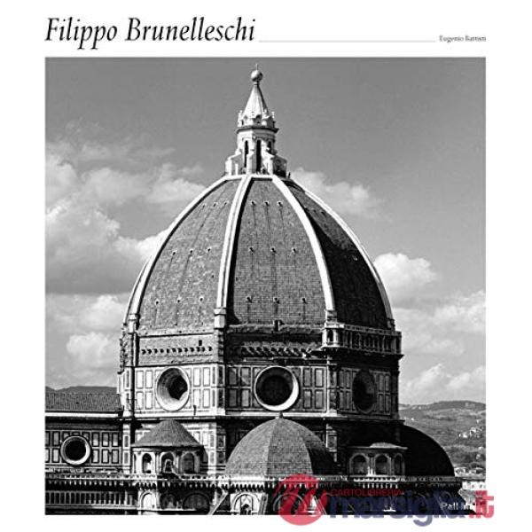 Filippo Brunelleschi. Ediz. inglese