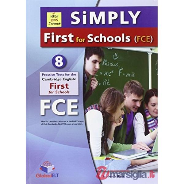 SIMPLY FIRST FOR SCHOOLS FCE 8 COMPL.PRACT.TEST
