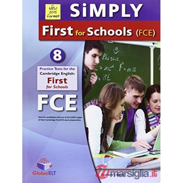 SIMPLY CAMBRIDGE FIRST FOR SCHOOLS PRACTICE TESTS - PACK