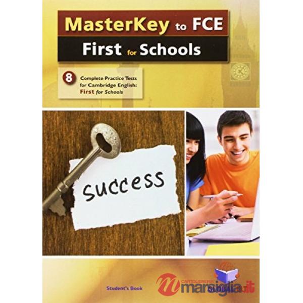 MASTERKEY TO FCE FIRST FOR SCHOOLS STUDENT'S BOOK