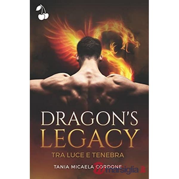 Dragon's legacy. Vol. 1: Tra luce e tenebra
