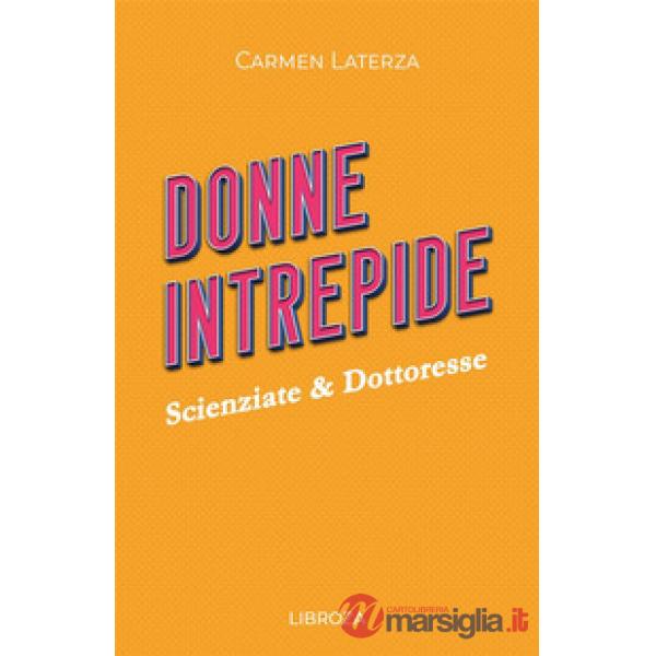 Donne intrepide