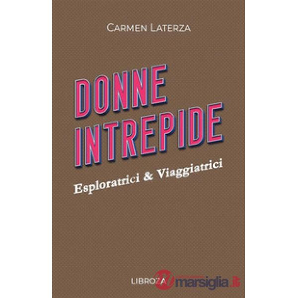 Donne intrepide
