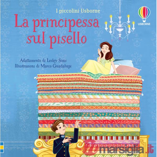Principessa sul pisello. Ediz. a colori (La)