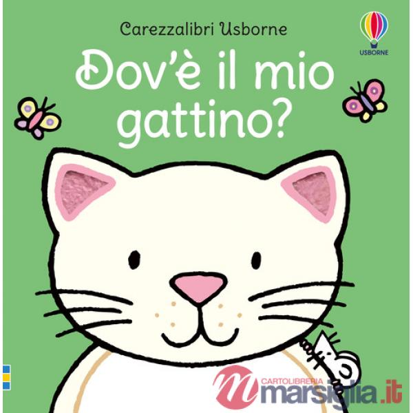 Dov'è il mio gattino? Ediz. a colori