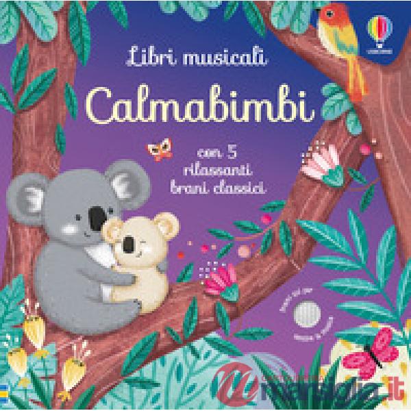 Calmabimbi. Ediz. illustrata