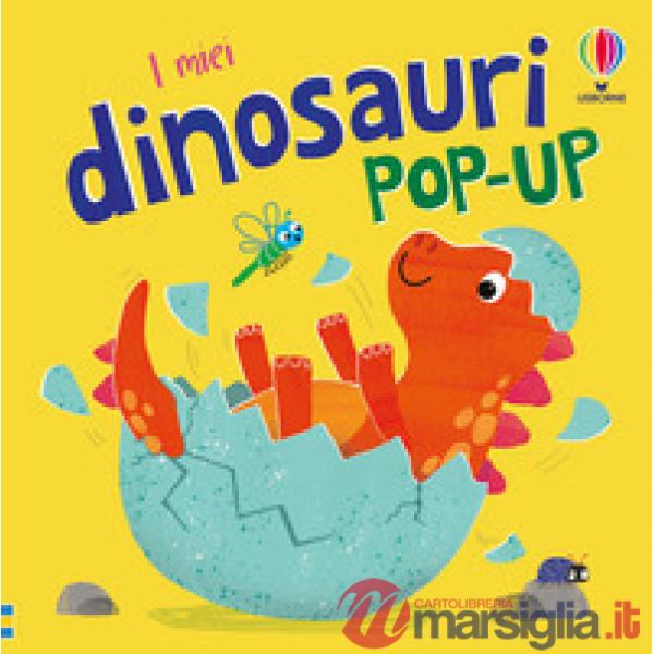Miei dinosauri pop-up. Ediz. a colori (I)