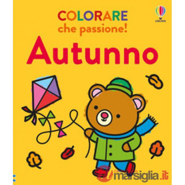 Autunno. Ediz. illustrata