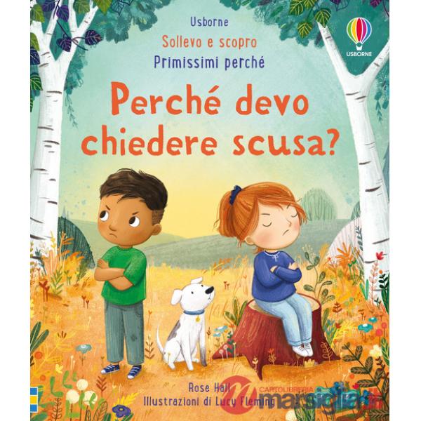 Perchè devo chiedere scusa? Ediz. a colori