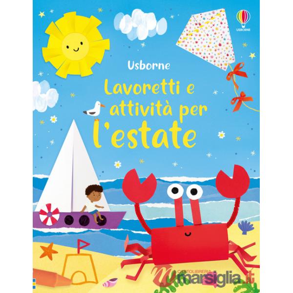 Lavoretti e attività per l'estate. Ediz. a colori