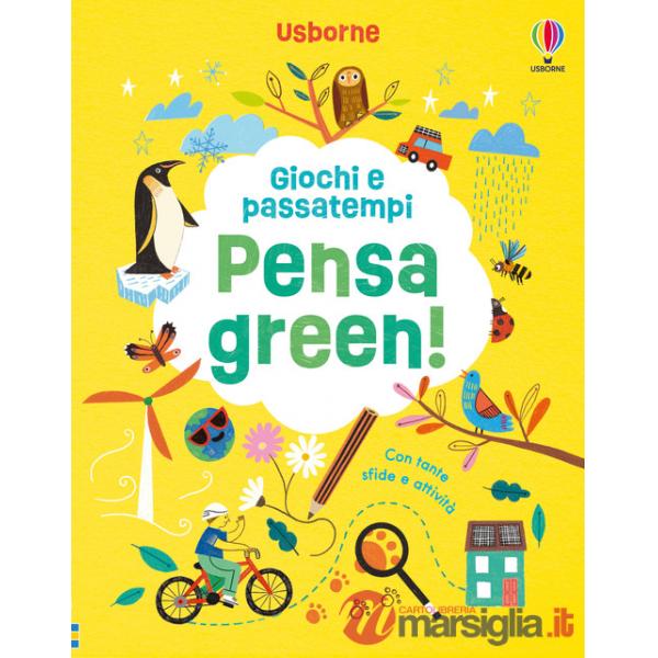 Pensa green! Ediz. a colori
