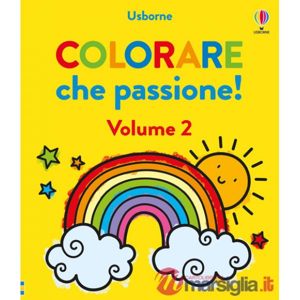 Colorare che passione! Ediz. illustrata. Vol. 2