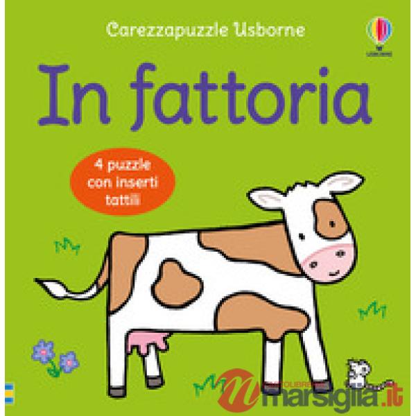 In fattoria. Ediz. a colori