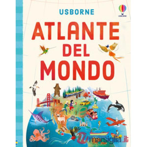 Atlante del mondo. Ediz. illustrata