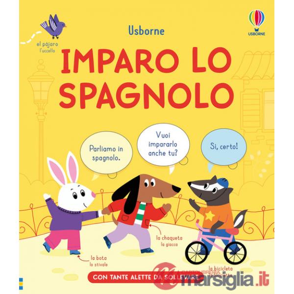 Imparo lo spagnolo. Ediz. a colori
