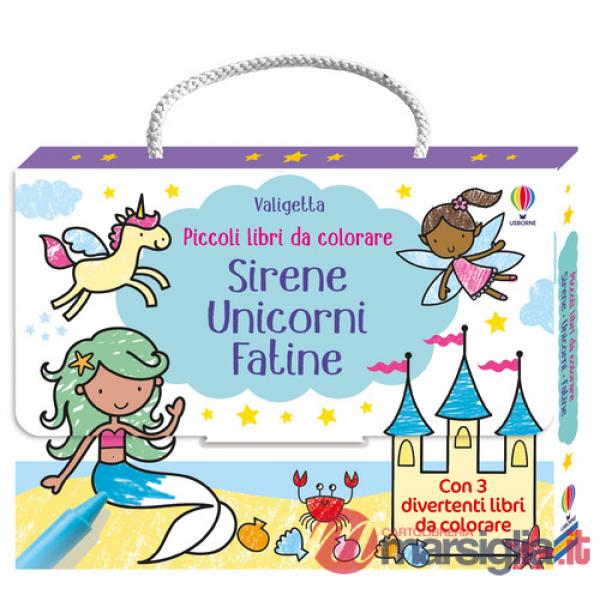Sirene, unicorni, fatine. Ediz. illustrata