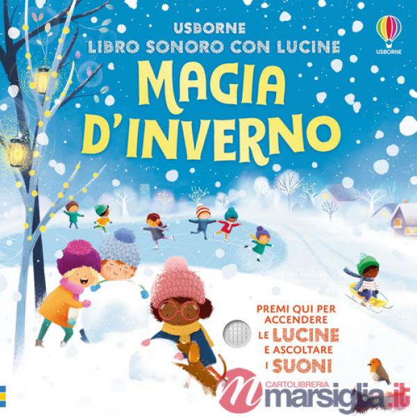 Magia d'inverno. Ediz. a colori