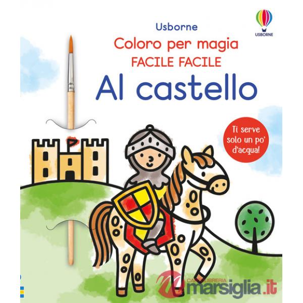 Al castello. Ediz. illustrata. Con pennello
