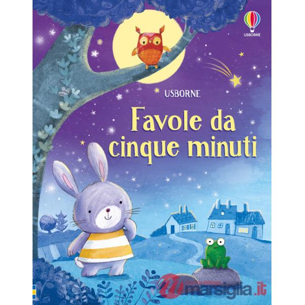 Favole da cinque minuti. Ediz. a colori