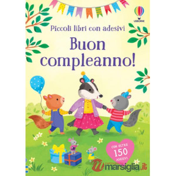 Buon compleanno! Con adesivi. Ediz. a colori