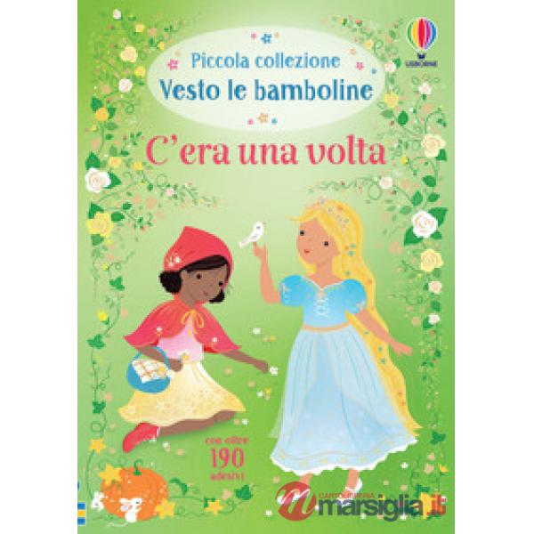 C'era una volta. Con adesivi. Ediz. a colori