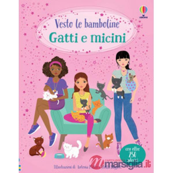 Gatti e micini. Con adesivi. Ediz. a colori