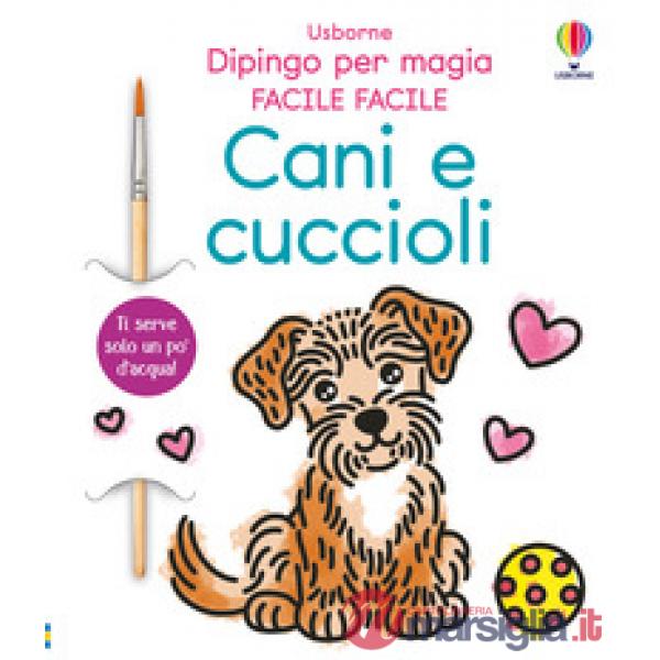 Cani e cuccioli. Ediz. a colori