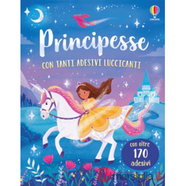 Principesse. Con adesivi. Ediz. a colori