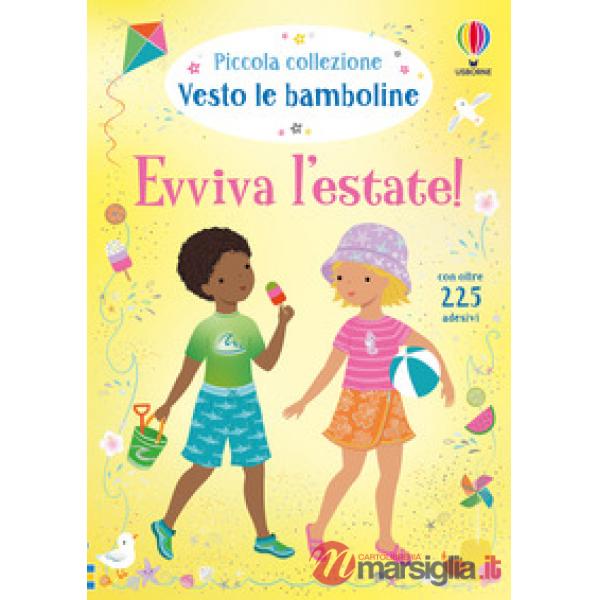 Evviva l'estate! Con adesivi. Ediz. a colori