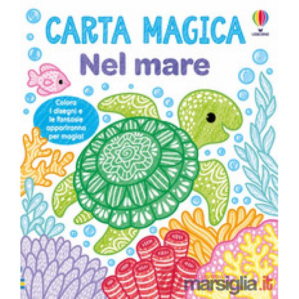 Nel mare. Ediz. a colori