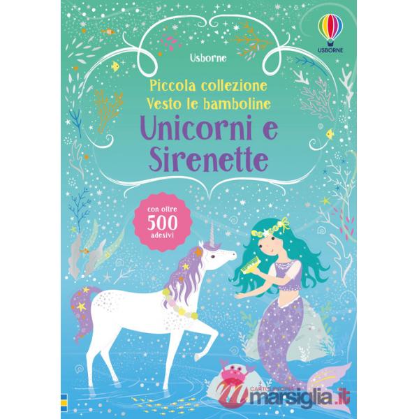 Unicorni e sirenette. Con adesivi. Ediz. a colori