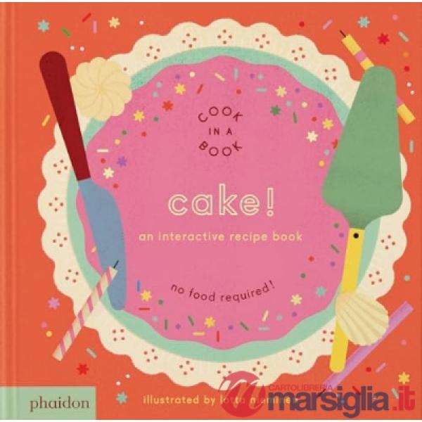 Cake! An interactive recipe book