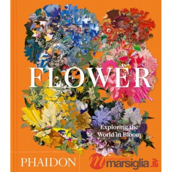 Flower. Exploring the world in bloom. 2026. Ediz. compact