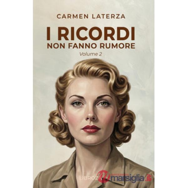 La perfezione dell'amore. I ricordi non fanno rumore
