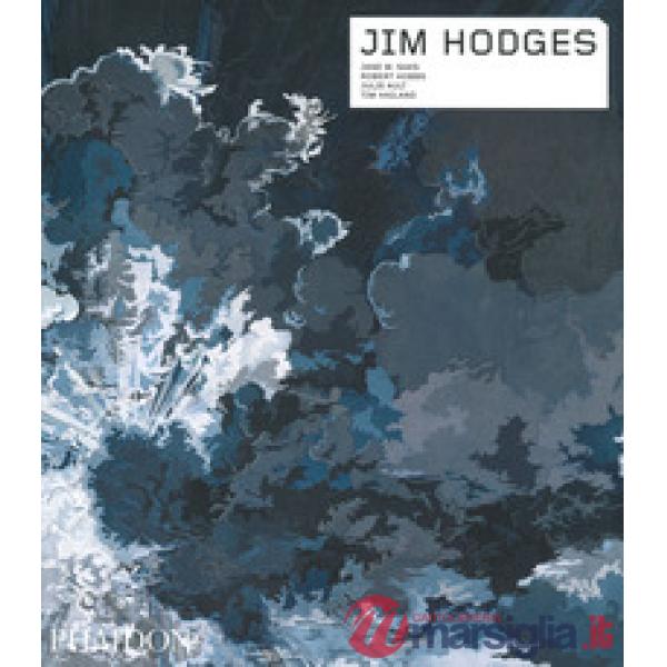 Jim Hodges. Ediz. a colori