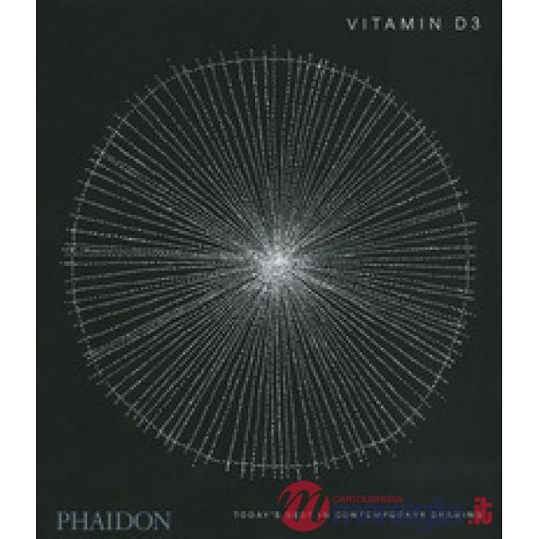 Vitamin D3. Today's best in contemporary drawing. Ediz. a colori
